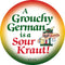 Metal Button: Grouchy German - GermanGiftOutlet.com
 - 1