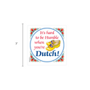 Dutch Souvenirs Magnet Tile (Humble Dutchman)