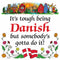Danish Shop Magnet Tile (Tough Being Danish)
