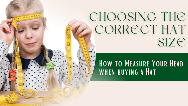 Choosing the Correct Hat Size for the Perfect Fit