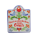 "No Place Like Home Except Oma's" Decorative Trivet