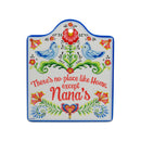 "No Place Like Home Except Nana's" Nana Gift Idea Trivet