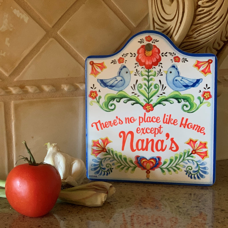 "No Place Like Home Except Nana's" Nana Gift Idea Trivet
