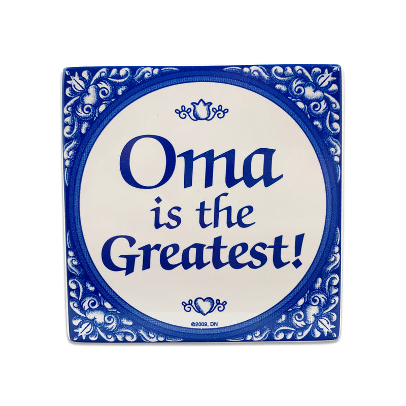 Gift For Oma: Oma The Greatest!