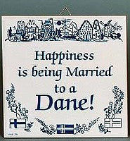 Inspirational Wall Plaque: Happiness Married Dane.. - GermanGiftOutlet.com
 - 1