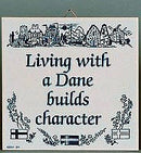 Inspirational Wall Plaque: Living With Dane.. - GermanGiftOutlet.com
 - 1