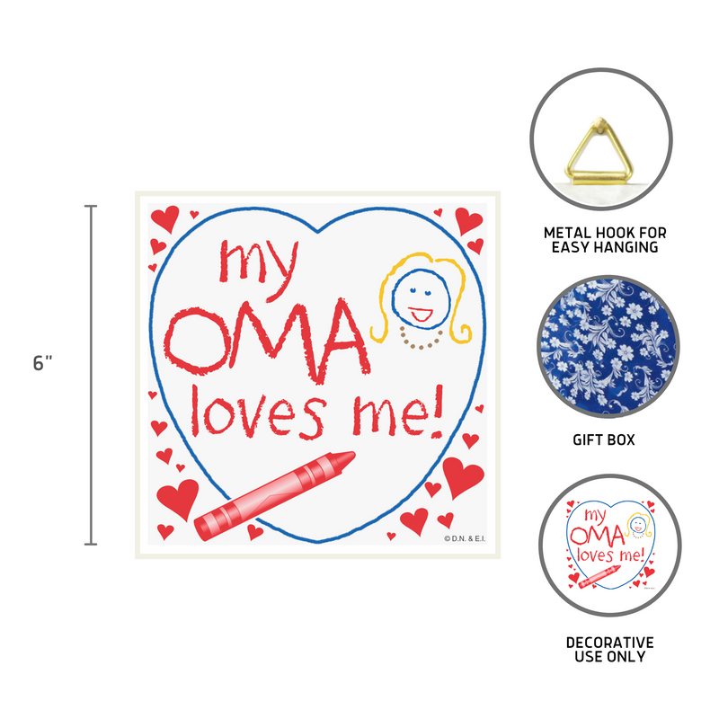 German Oma Gift Plaque: My Oma Loves Me!