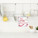 German Oma Gift Plaque: My Oma Loves Me!