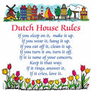 Decorative Wall Plaque: Dutch House Rules..