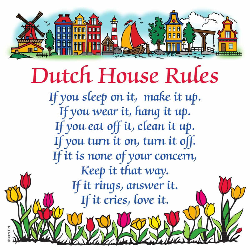 Decorative Wall Plaque: Dutch House Rules..