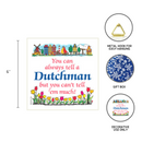 Decorative Wall Plaque: Tell a Dutchman