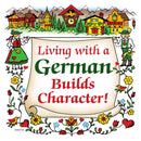 German Gift Ceramic Wall Plaque: Living With A German