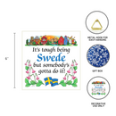 Kitchen Wall Plaques: Tough Being Swedish