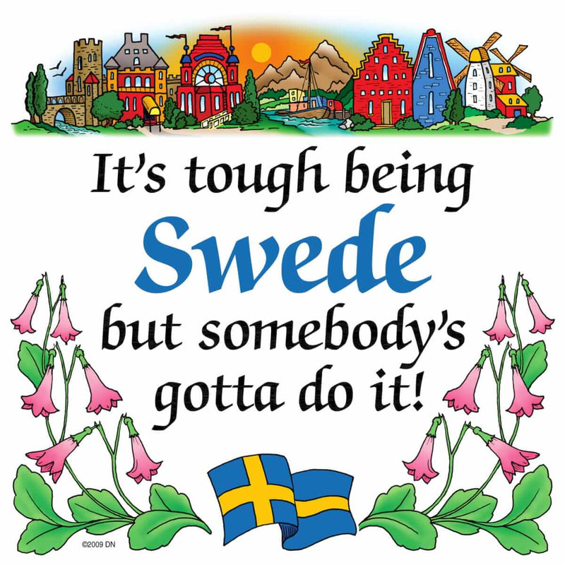Kitchen Wall Plaques: Tough Being Swedish