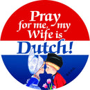 Magnetic Button: Dutch Wife - GermanGiftOutlet.com
 - 1