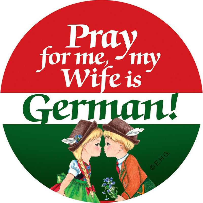 Magnetic Button: German Wife - GermanGiftOutlet.com
 - 1