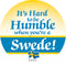 Magnetic Button: Humble Swede - GermanGiftOutlet.com
 - 1