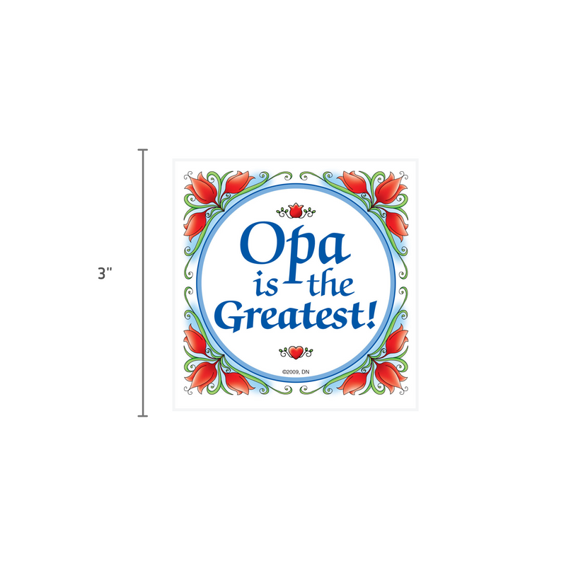 German Opa Gift Idea Magnet Tile: "Opa Is The Greatest"