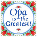 German Opa Gift Idea Magnet Tile: "Opa Is The Greatest"