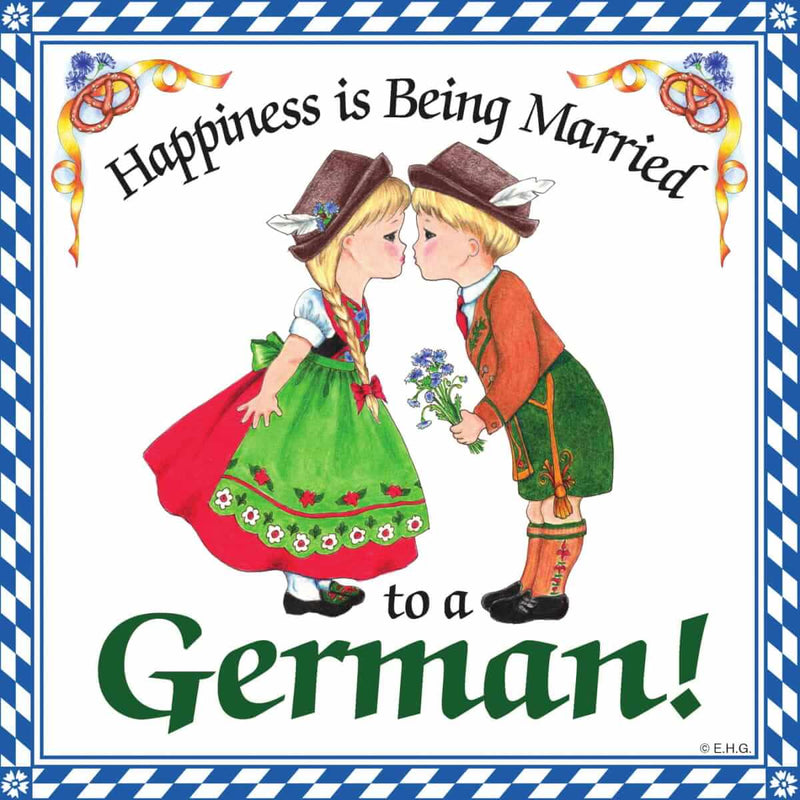 German Gift Idea Magnet (Happiness Married To German)