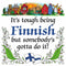 Finnish Souvenirs Magnet Tile (Tough Being Finn)