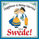 Swedish Souvenirs Magnet Tile (Happiness Married Swede)