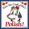 Polish Gift Magnet Tile "Kiss Polish Cook" - GermanGiftOutlet.com
 - 1